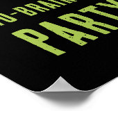 Kein Brainer Party Zitat | Funny Zombie Halloween Poster (Ecke)