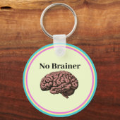 Kein Brainer Schlüsselanhänger (Vorderseite)