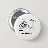 Kein Bremsradfahrer Button (Vorne & Hinten)