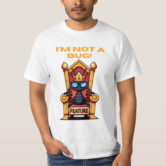 Kein Bug-Shirt T-Shirt (Vorderseite)