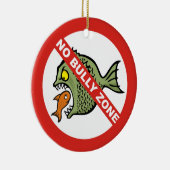 Kein Bully Zone Keramik Ornament (Rechts)