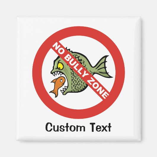 Kein Bully Zone Magnet (Vorne)