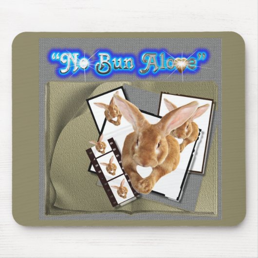 Kein Bun allein Mousepad (Vorne)