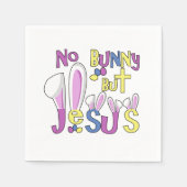 Kein Bunny außer Jesus | Ostern Frühstück Serviette (Vorderseite)