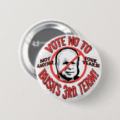 Kein Bushs dritter Ausdruck Button (Vorne & Hinten)