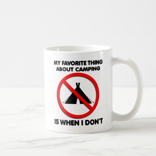 Kein Camping Lustiger Becher Kaffeetasse (Rechts)