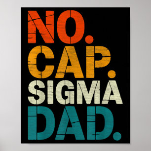 Kein Cap Sigma Papa Lustiger Vatertag Poster