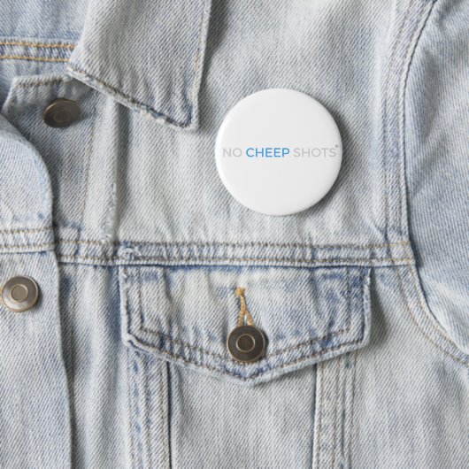 Kein Cheep-Schuss-T - Shirt-Knopf-Weiß Button (Beispiel)