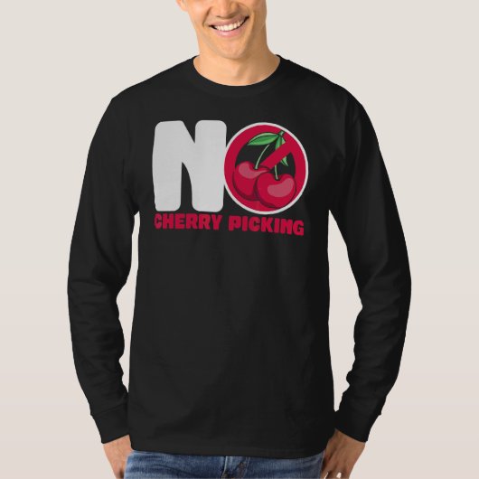 Kein Cherry-Picking-Warnzeichen T-Shirt (Vorderseite)