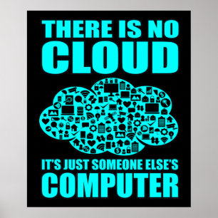 Kein Cloud Computer IT Tech Software Programmer Ge Poster