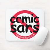Kein Comic Sans Mousepad (Mit Mouse)