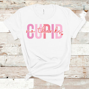 Kein Dank an Cupid Funny Individuelle Name Valenti T-Shirt