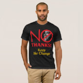Kein Dank! Behalten Sie die Änderung Barack Obama T-Shirt (Vorne ganz)