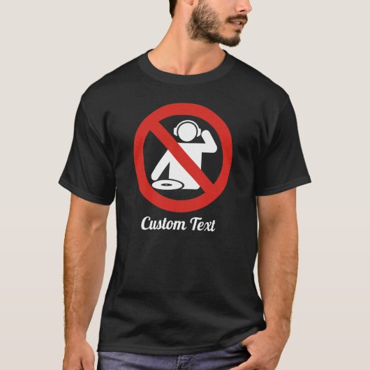 Kein DJ-T - Shirt (Vorderseite)