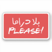 Kein Drama bitte Funny Arabische Typografie Aufkleber (Vorderseite)