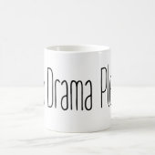 Kein Drama bitte Kaffeetasse (Mittel)
