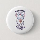 KEIN DRAMA FÜR DIESE TRAUMLAMA BUTTON (Vorderseite)