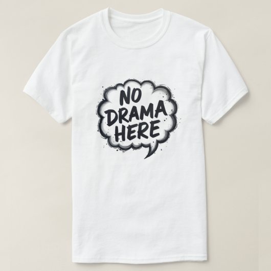 Kein Drama hier T-Shirt (Design vorne)
