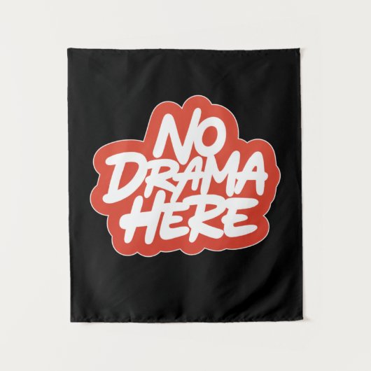 Kein Drama hier Wandteppich (Vorderseite)