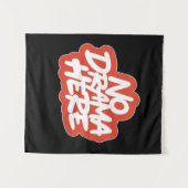 Kein Drama hier Wandteppich (Vorderseite (Horizontal))