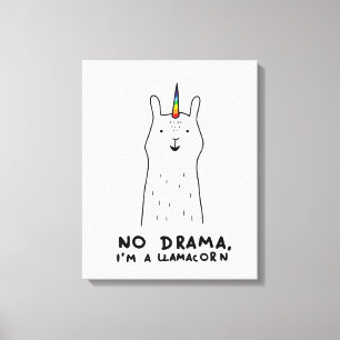 Kein Drama, ich bin Llamacorn Leinwanddruck