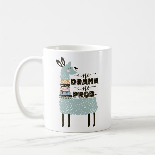 Kein Drama kein Problama Kaffeetasse (Links)