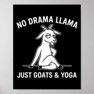 Kein Drama Lama Nur Ziegen Und Yoga Lustiges Tier  Poster
