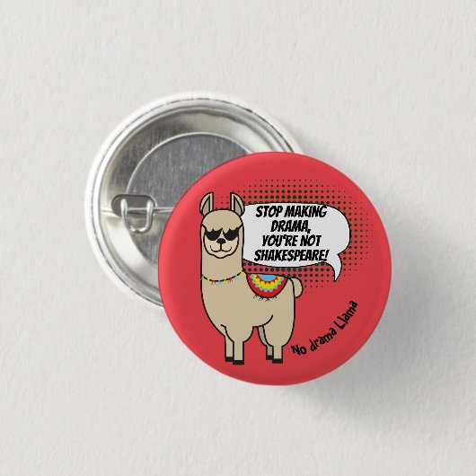 Kein Drama Lama (Sie sind nicht Shakespeare!) Button (Vorne & Hinten)