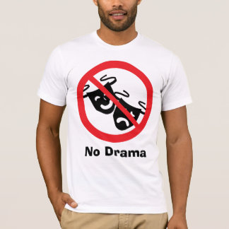 Kein Drama T-Shirt