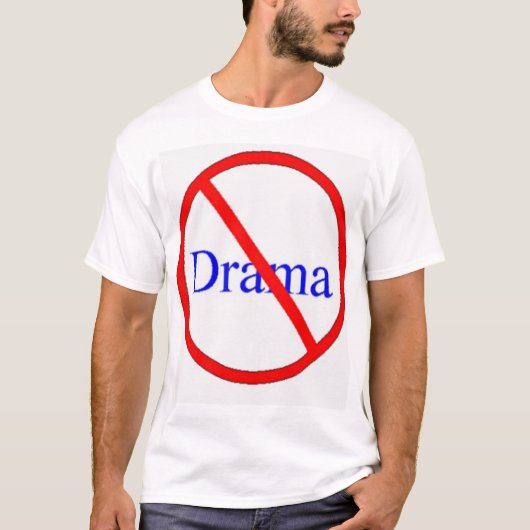 Kein Drama T-Shirt (Vorderseite)