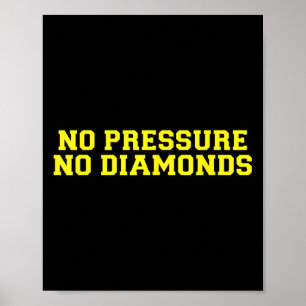 Kein Druck Keine Diamanten Athlet Gym Motivation  Poster