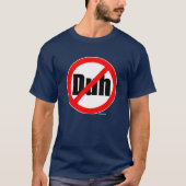 "Kein Duh" T - Shirt (Vorderseite)