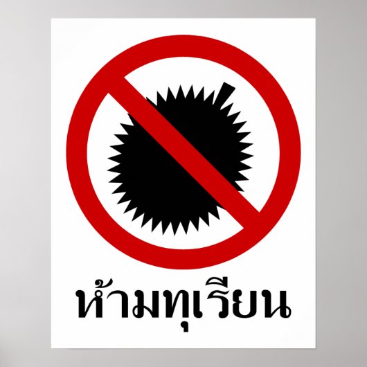 Kein Durian ⚠ Thailändisches Sprachskript-Schild ⚠ Poster (Vorne)