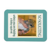 Kein Eichhörnchen Magnet (Horizontal)