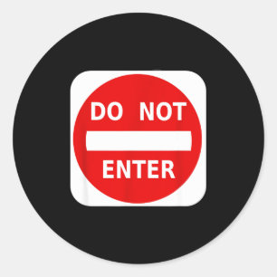 Kein Eingang Straßenschild S Runder Aufkleber