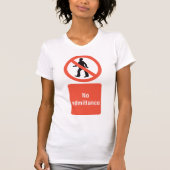 Kein Einlass - T - Shirt "Frauen signieren" (Vorderseite)