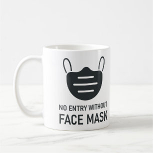 Kein Eintrag ohne Maske Kaffeetasse