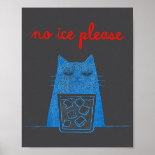 Kein Eis Bitte Katze Abschaffen Chinga La Migra Me Poster