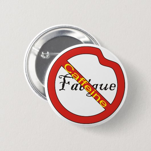 Kein Ermüdungs-Knopf-Koffein Button (Vorne & Hinten)