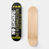 KEIN ESCAPE-Skateboard Skateboard (Vorderseite)