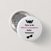 Kein ethischer Konsum unter Vampirismus-Button Button (Vorne & Hinten)