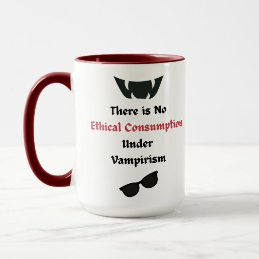 Kein ethischer Konsum unter Vampirismus-Tasse Tasse (Links)