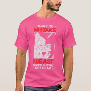 Kein Fehler, das Tier drinnen schläft Halloween T-Shirt