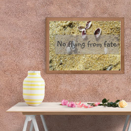 Kein Fliegen vor dem Sprichwort-Poster des Schicks Poster