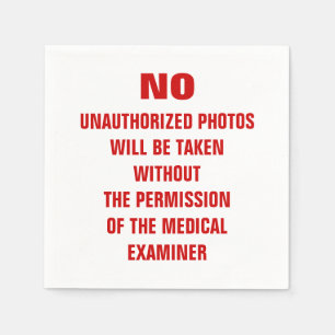 Kein Foto Autopsie Zimmer Sign Serviette