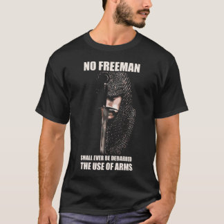 KEIN FREEMAN - RITTER - ZITAT T - Shirt