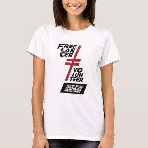 Kein Freiwilliger T-Shirt