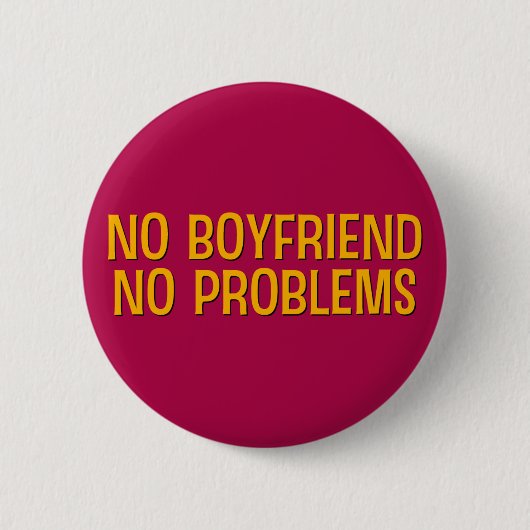 Kein Freund. Kein Problem. Button (Vorderseite)