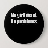 KEIN FREUND. KEINE PROBLEME. T-Shirt Button (Vorderseite)