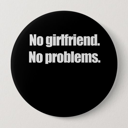 KEIN FREUND. KEINE PROBLEME. T-Shirt Button (Vorderseite)
